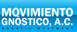 MOVIMIENTO GNOSTICO, A. C. GNOSTIC MOVEMENT